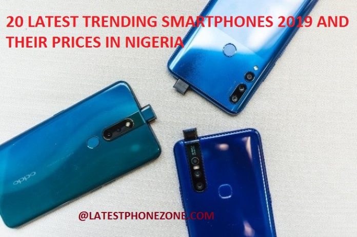 Trending Android smartphones and there prices in Nigeria