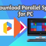 Parallel Space Apk for PC Free Download & Install (Windows & macOS)